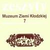 Zeszyty Muzeum Ziemi Kłodzkiej nr 7